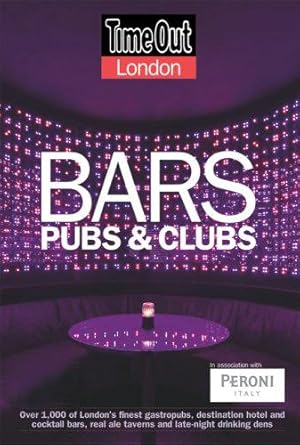 Imagen del vendedor de "Time Out" London Bars, Clubs and Pubs 2007/8 a la venta por WeBuyBooks