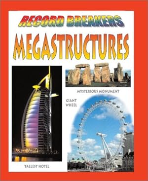 Imagen del vendedor de Megastructures (Record Breakers) a la venta por WeBuyBooks