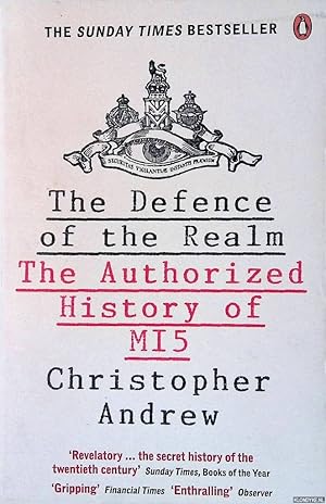 Bild des Verkufers fr The Defence of the Realm. The Authorized History of MI5 zum Verkauf von Klondyke