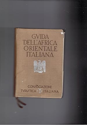 Immagine del venditore per Guida dell'Africa orientale italiana. venduto da Libreria Gull