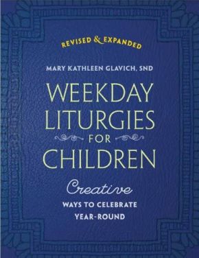 Seller image for Weekday Liturgies for Children: Creative Ways to Celebrate Year-Round for sale by ChristianBookbag / Beans Books, Inc.