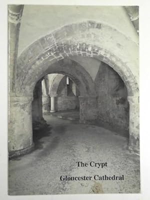 Seller image for The crypt, Gloucester Cathedral for sale by Cotswold Internet Books