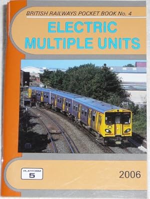 Image du vendeur pour Electric Multiple Units: The Complete Guide to All Electric Multiple Units Which Operate on National Rail and Eurotunnel (British Railways Pocket Books) mis en vente par WeBuyBooks