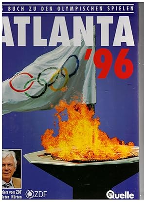 Bild des Verkufers fr Atlanta '96. Spiele der XXVI. Olympiade zum Verkauf von Bcherpanorama Zwickau- Planitz