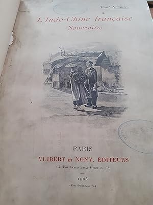 l'indo-chine française (souvenirs)