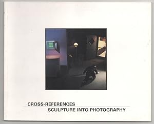 Image du vendeur pour Cross-References: Sculpture into Photography mis en vente par Jeff Hirsch Books, ABAA