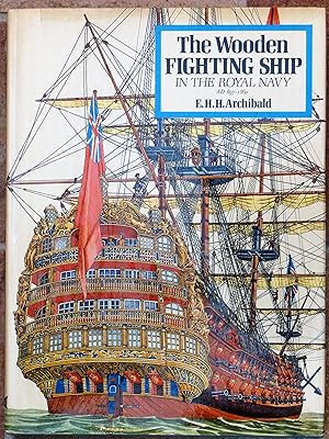 Imagen del vendedor de The Wooden Fighting Ship in the Royal Navy, 897 - 1860 a la venta por R.W. Forder