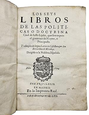 Imagen del vendedor de Los seys libros de las Polticas o Doctrina Civil, que sirven para el gobierno del reyno o principado. a la venta por Librera Jos Porra Turanzas S.A.