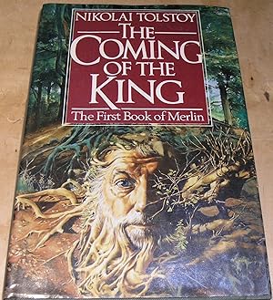 Seller image for The Coming of the King; The First Book of Merlin for sale by powellbooks Somerset UK.