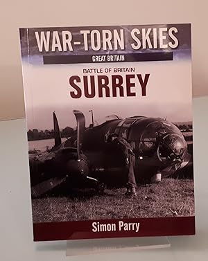 War Torn Skies of Great Britain - Battle of Britain - Surrey