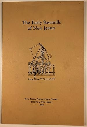 Early Sawmills of New Jersey