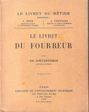 Imagen del vendedor de Le livret du Fourreur a la venta por Au vert paradis du livre