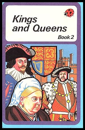Ladybird Book Series - Kings and Queens - Book 2 - 1981