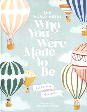Seller image for The World Needs Who You Were Made to Be for sale by The Book Faerie