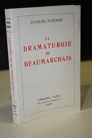Image du vendeur pour La dramaturgie de Beaumarchais.- Scherer, Jacques. mis en vente par MUNDUS LIBRI- ANA FORTES