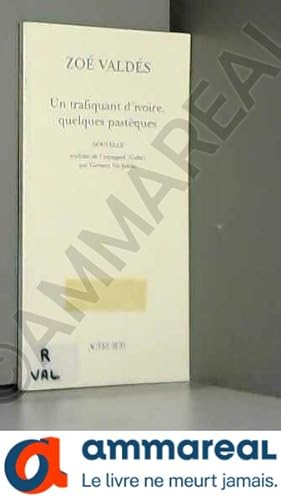Bild des Verkufers fr Un trafiquant d'ivoire, quelques pastques zum Verkauf von Ammareal