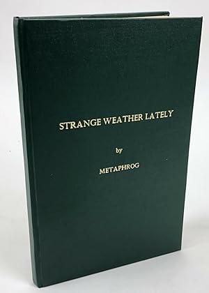 Bild des Verkufers fr Strange Weather Lately [Signed] zum Verkauf von Second Story Books, ABAA