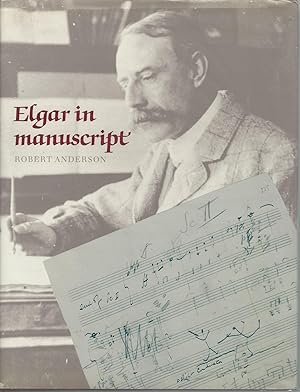 Elgar in Manuscript