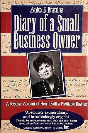 Diary Of A Small Business Owner: A Personal Account Of How I Built A Profitable Business.