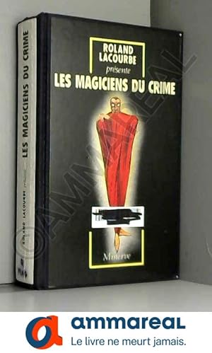 Imagen del vendedor de Les Magiciens du crime a la venta por Ammareal