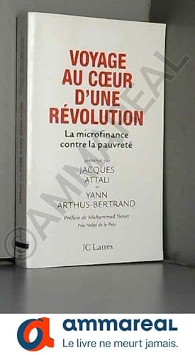 Bild des Verkufers fr Voyage au coeur d'une rvolution : La microfinance contre la pauvret zum Verkauf von Ammareal