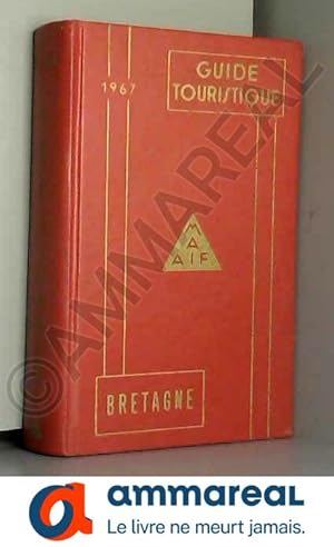 Seller image for Guide touristique. Bretagne 1967. for sale by Ammareal
