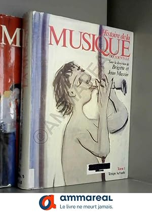 Image du vendeur pour Histoire de la Musique Occidentale (2 Volumes) mis en vente par Ammareal