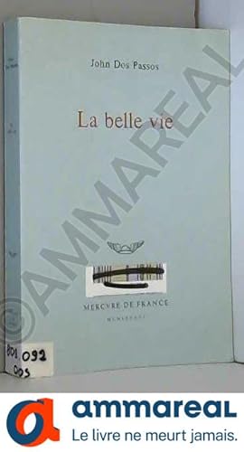 Seller image for La belle vie for sale by Ammareal