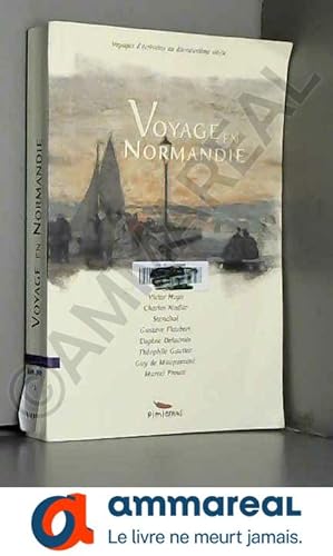 Image du vendeur pour Voyage en normandie mis en vente par Ammareal