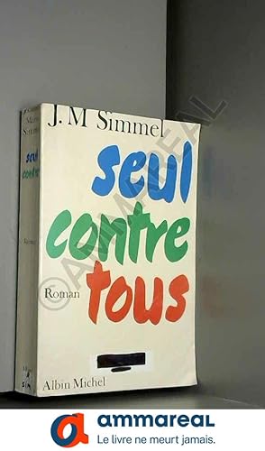 Bild des Verkufers fr Seul contre tous zum Verkauf von Ammareal