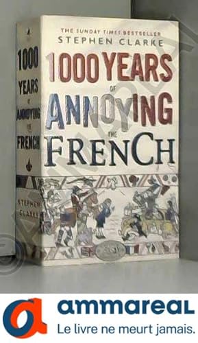 Bild des Verkufers fr 1000 Years of Annoying the French zum Verkauf von Ammareal