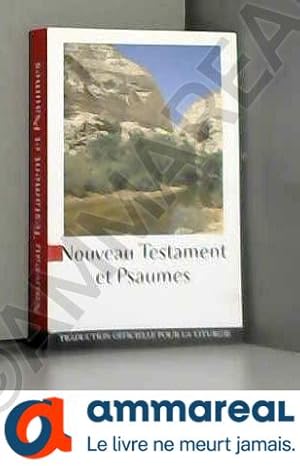 Image du vendeur pour Nouveau Testament et Psaumes mis en vente par Ammareal