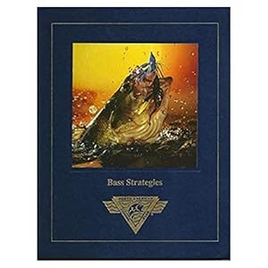 Bild des Verkufers fr Bass Strategies (North American Fishing Club) (Hardcover) zum Verkauf von InventoryMasters