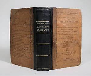 Woodbridge and Willard's Universal Geography, For the Use of the Higher Classes in Schools, and P...