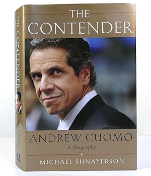 Imagen del vendedor de THE CONTENDER A Biography of New York Governor Andrew Cuomo a la venta por Rare Book Cellar