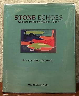 STONE ECHOES: Original Prints by Francoise Gilot
