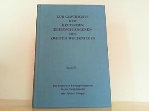 Zur Geschichte der deutschen Kriegsgefangenen des Zweiten Weltkrieges. Band 3: Die deutschen Krie...