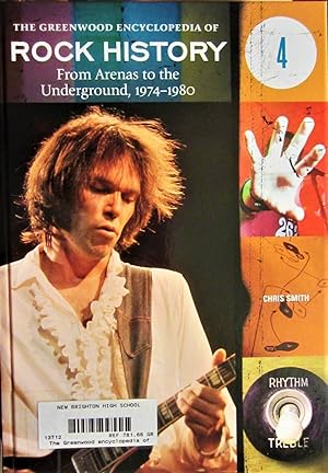 Bild des Verkufers fr The Greenwood Encyclopedia of Rock History Volume 4: From Arenas to the Underground, 1974-1980 zum Verkauf von My November Guest Books