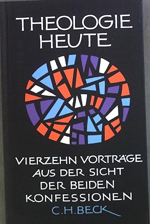 Bild des Verkäufers für Theologie heute: Eine Vortragsreihe des Bayerischen Rundfunks zum Verkauf von books4less (Versandantiquariat Petra Gros GmbH & Co. KG)