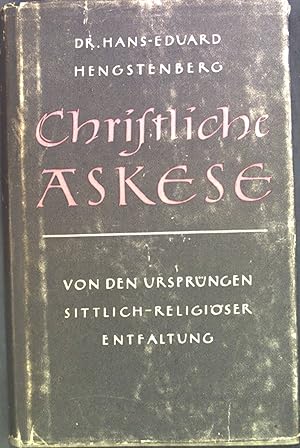 Immagine del venditore per Christliche Askese : von den Ursprngen der sittlich-religisen Entfaltung venduto da books4less (Versandantiquariat Petra Gros GmbH & Co. KG)