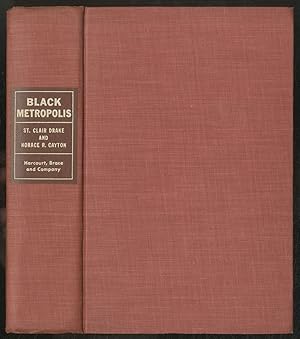 Imagen del vendedor de Black Metropolis: A Study of Negro Life in a Northern City a la venta por Between the Covers-Rare Books, Inc. ABAA