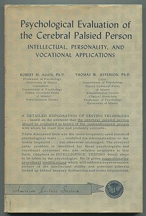 Bild des Verkufers fr Psychological Evaluation of the Cerebral Palsied Person: Intellectual, Personality, and Vocational Applications zum Verkauf von Between the Covers-Rare Books, Inc. ABAA