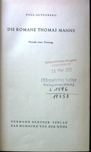 Seller image for Die Romane Thomas Manns : Versuch einer Deutung. for sale by books4less (Versandantiquariat Petra Gros GmbH & Co. KG)