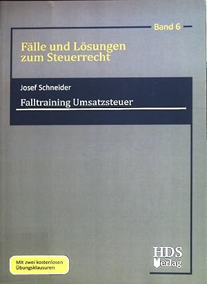 Seller image for Falltraining Umsatzsteuer Flle und Lsungen zum Steuerrecht ; Band 6 for sale by books4less (Versandantiquariat Petra Gros GmbH & Co. KG)