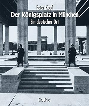 Bild des Verkufers fr Der Knigsplatz in Mnchen - Ein deutscher Ort. zum Verkauf von nika-books, art & crafts GbR