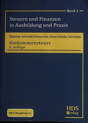 Seller image for Einkommensteuer. Steuern und Finanzen in Ausbildung und Praxis ; Band 1; for sale by books4less (Versandantiquariat Petra Gros GmbH & Co. KG)