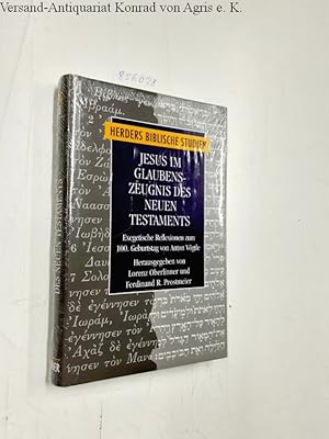 Immagine del venditore per Jesus im Glaubenszeugnis des Neuen Testaments Exhegetische Reflexionen zum 100. Geburtstag von Anton Vgtle venduto da Versand-Antiquariat Konrad von Agris e.K.