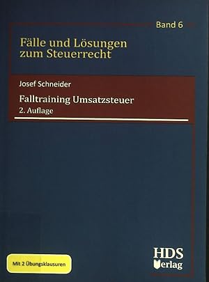 Seller image for Falltraining Umsatzsteuer. Flle und Lsungen zum Steuerrecht ; Band 6 for sale by books4less (Versandantiquariat Petra Gros GmbH & Co. KG)
