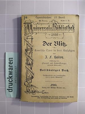 Seller image for Der Blitz. Komische Oper in drei Aufzgen. Vollstndiges Buch. (Reclams Universal-Bibliothek. Nr. 2866). for sale by Druckwaren Antiquariat