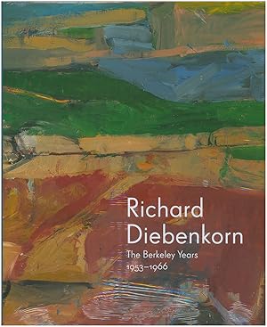 Seller image for Richard Diebenkorn: The Berkeley Years 1953-1966 for sale by Diatrope Books